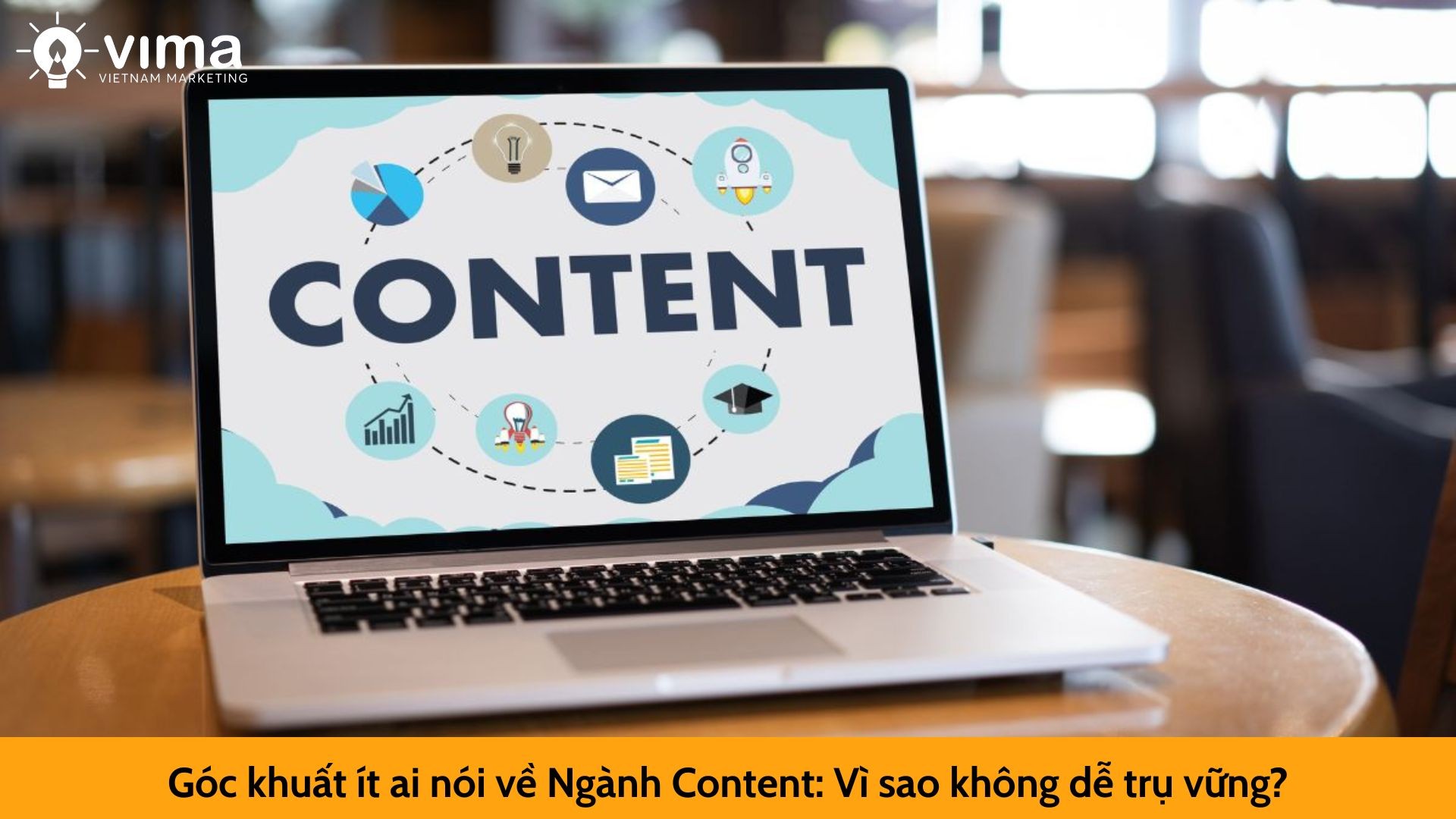 Góc khuất ít ai nói về Ngành Content: Vì sao không dễ trụ vững?